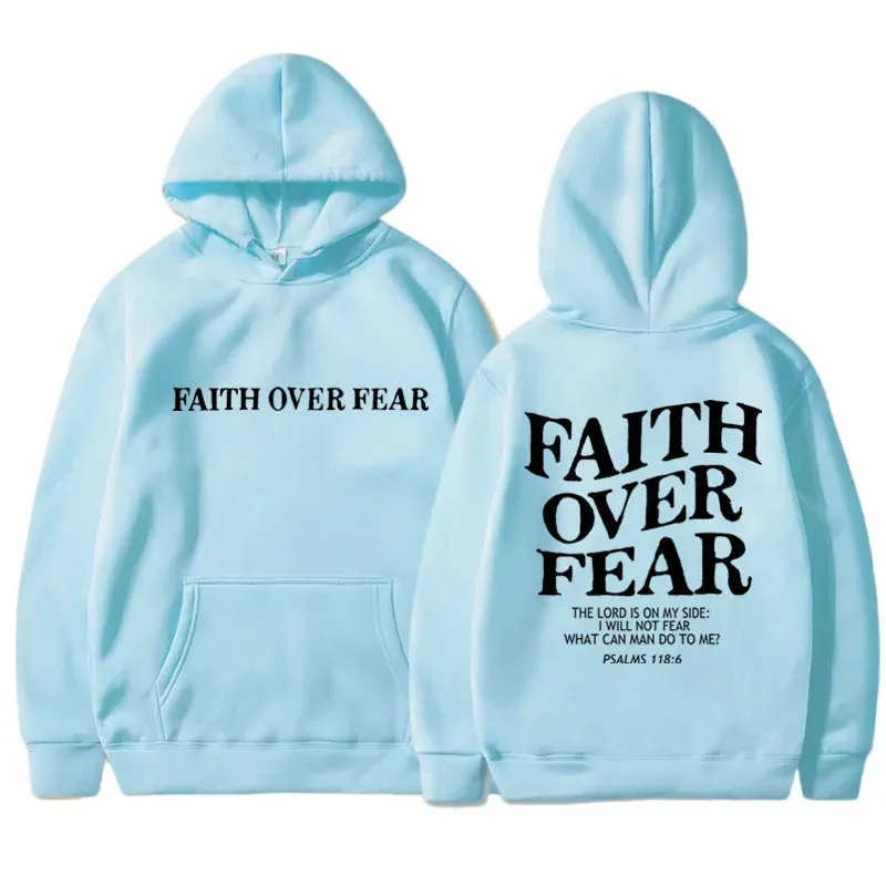 Faith over Fear hoodies