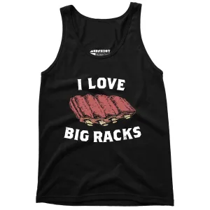 I Love Big Racks - Unisex Tank Top