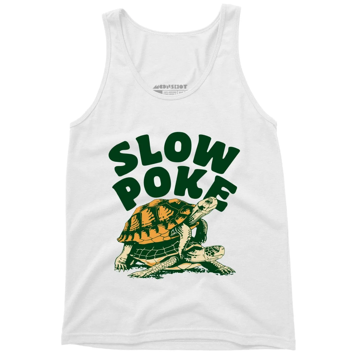Slow Poke - Unisex Tank Top