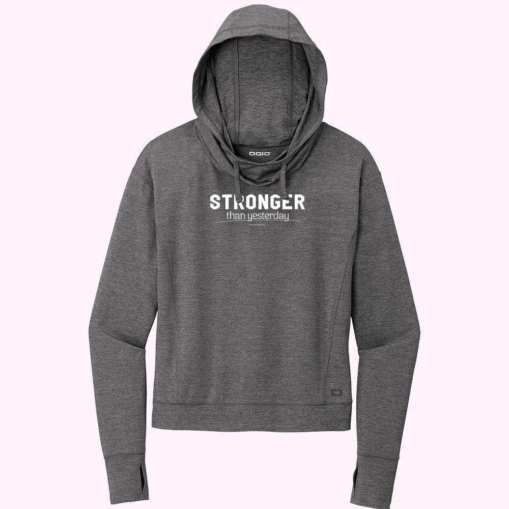 Stronger Than Yesterday Ladies Athletic Hoodies